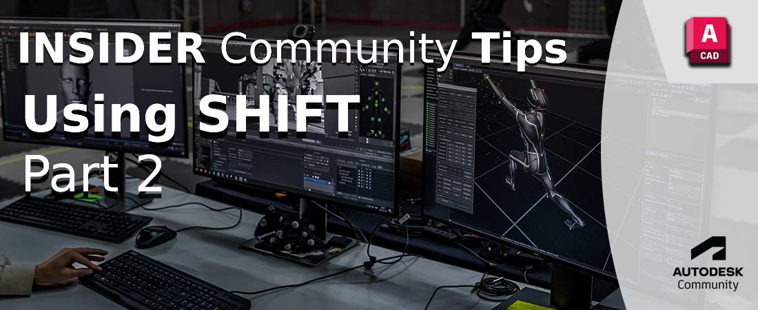 Use shift key in AutoCAD for increased productivity - Part 2 - Autodesk ...