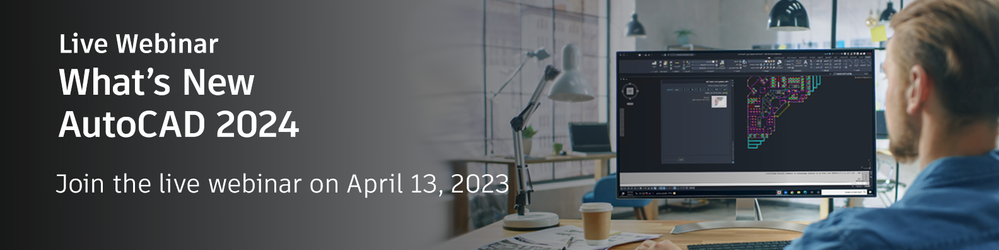 Discover What S New In AutoCAD 2024 Autodesk Community   Large