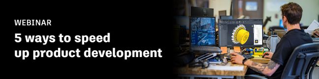 [Autodesk WEBINAR RECORDING] Top 5 Ways to Speed Up Product Development ...