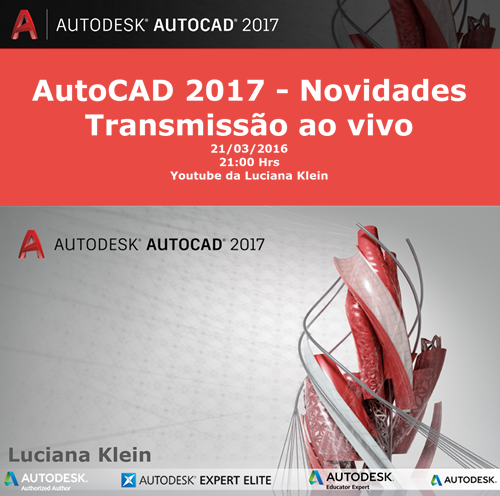 Novidades do AutoCAD 2017 - Palestra ao vivo - Autodesk Community