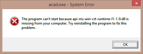 Solved: api-ms-win-crt-runtime-l1-1-0.dll is missing - AutoCAD 2017 -  Autodesk Community - Subscription, Installation and Licensing