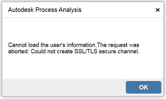 Autodesk Process Analysis: Could Not Create Ssl/Tls Secure Channel. -  Autodesk Community - Subscription, Installation And Licensing