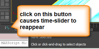My Time Slider has gone!!! Please Help - Autodesk Community - 3ds Max