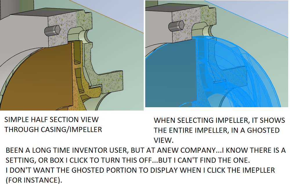 DISPLAY SELECTION / GHOSTED SECTION IN ASSEMBLY - Autodesk Community -  Inventor